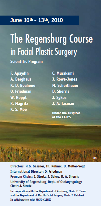 The Regensburg Course in Facial Plastic Surgery - June 10th-13th, 2010